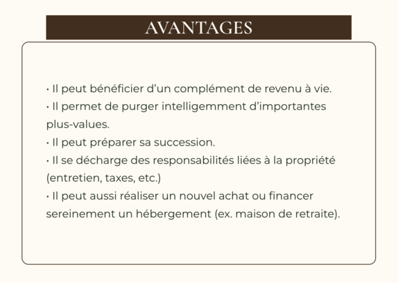 Encadré « Avantages » pour le vendeur en viager libre : complément de revenu à vie, purge des plus-values, préparation de la succession, décharge des responsabilités liées à la propriété, financement d’un nouvel achat ou d’un hébergement